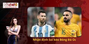 Soi kèo bóng đá Úc